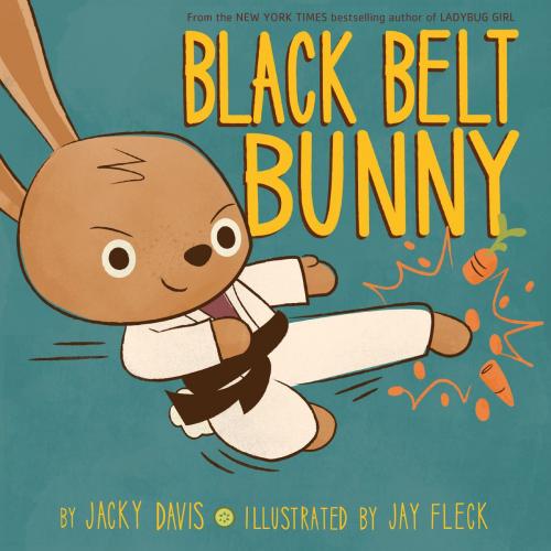 Cover of the book Black Belt Bunny by Jacky Davis, Penguin Young Readers Group
