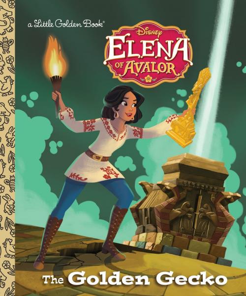 Cover of the book The Golden Gecko (Disney Elena of Avalor) by Melissa Lagonegro, Random House Children's Books