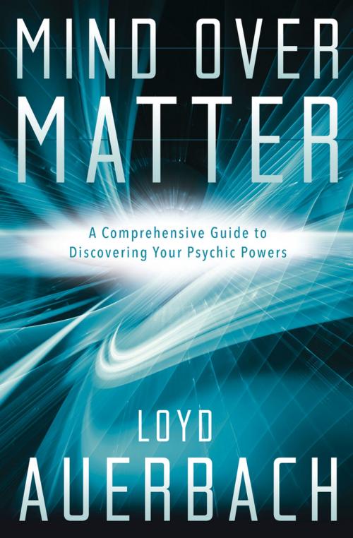 Cover of the book Mind Over Matter by Loyd Auerbach, Llewellyn Worldwide, LTD.