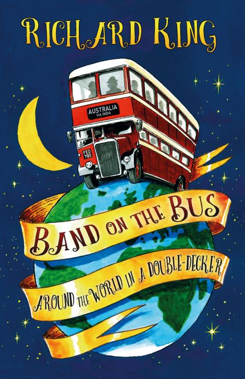 Cover of the book Band on the Bus by Richard King, The History Press