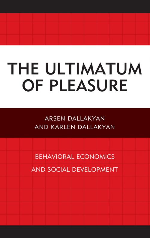 Cover of the book The Ultimatum of Pleasure by Arsen Dallakyan, Karlen Dallakyan, Hamilton Books