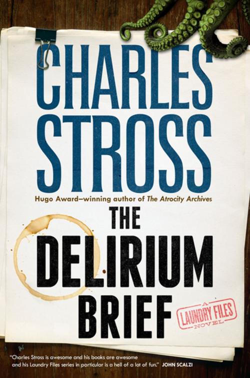 Cover of the book The Delirium Brief by Charles Stross, Tom Doherty Associates