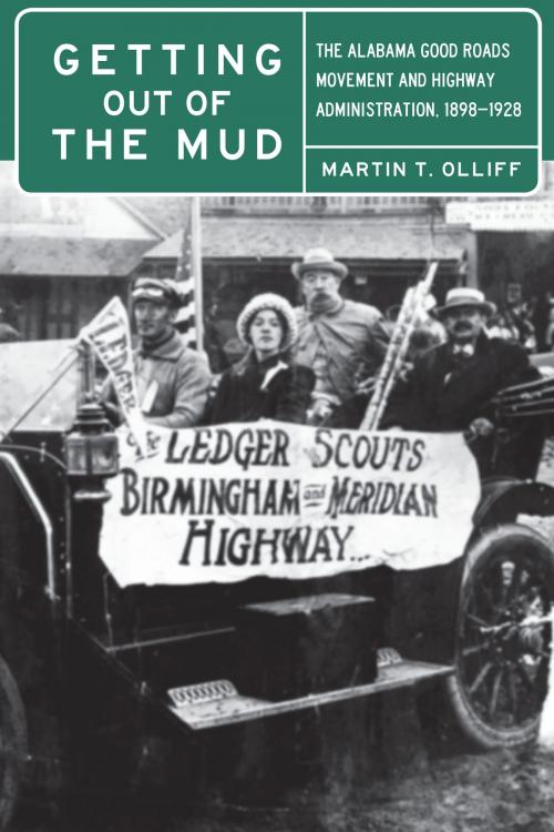 Cover of the book Getting Out of the Mud by Martin T. Olliff, University of Alabama Press
