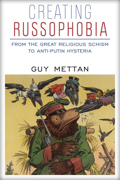 Cover of the book Creating Russophobia by Guy Mettan, Clarity Press
