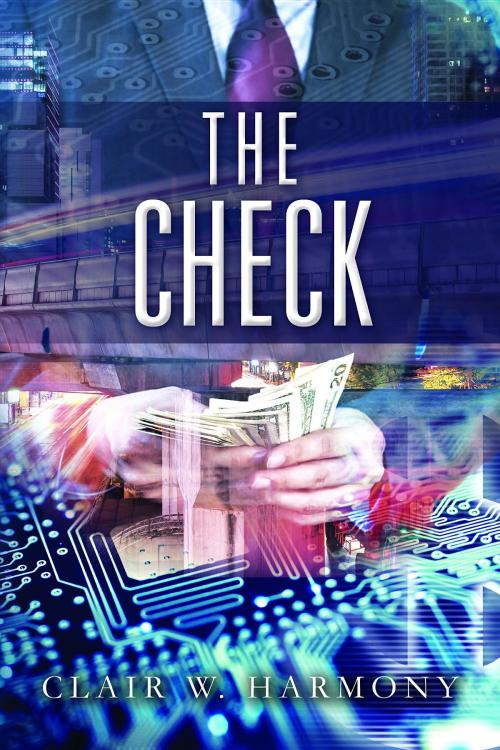 Cover of the book The Check by Clair Harmony, Saint Clair Publishing