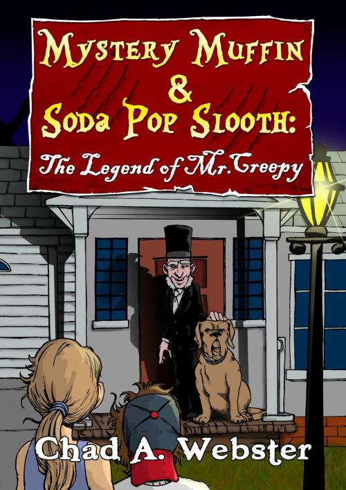 Cover of the book Mystery Muffin & Soda Pop Slooth by Chad A. Webster, IngramElliott
