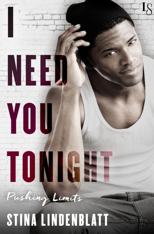 Cover of the book I Need You Tonight by Stina Lindenblatt, Random House Publishing Group