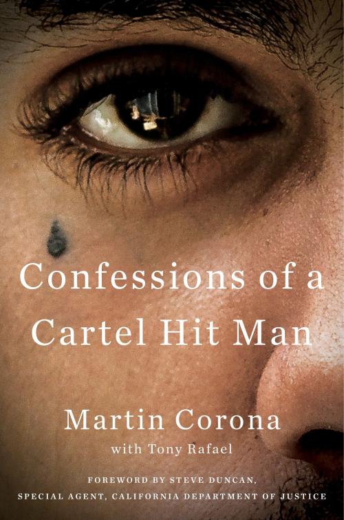 Cover of the book Confessions of a Cartel Hit Man by Martin Corona, Tony Rafael, Penguin Publishing Group
