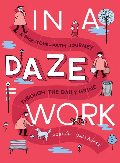 Cover of the book In a Daze Work by Siobhán Gallagher, Penguin Publishing Group