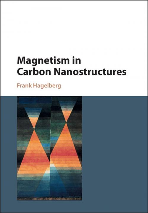 Cover of the book Magnetism in Carbon Nanostructures by Frank Hagelberg, Cambridge University Press