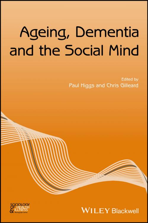 Cover of the book Ageing, Dementia and the Social Mind by , Wiley