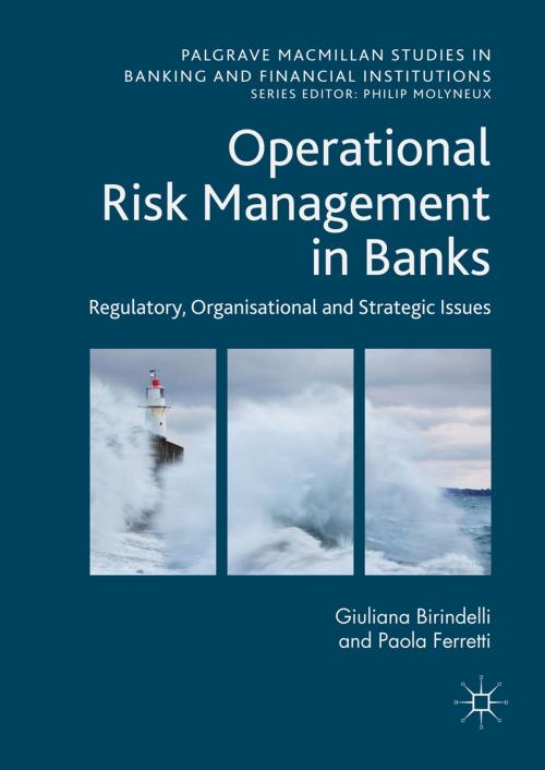 Cover of the book Operational Risk Management in Banks by Giuliana Birindelli, Paola Ferretti, Palgrave Macmillan UK
