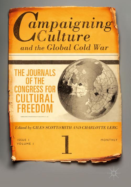 Cover of the book Campaigning Culture and the Global Cold War by , Palgrave Macmillan UK
