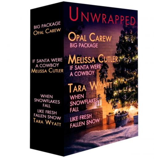 Cover of the book Unwrapped: A Christmas in July Box Set by Opal Carew, Tara Wyatt, Melissa Cutler, St. Martin's Press
