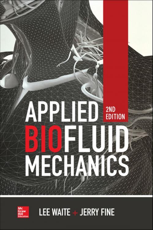 Cover of the book Applied Biofluid Mechanics, Second Edition by Jerry M. Fine, Lee Waite, McGraw-Hill Education
