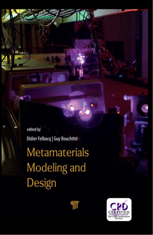 Cover of the book Metamaterials Modelling and Design by Didier Felbacq, Guy Bouchitté, Jenny Stanford Publishing