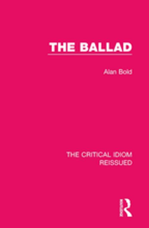 Cover of the book The Ballad by Alan Bold, Taylor and Francis