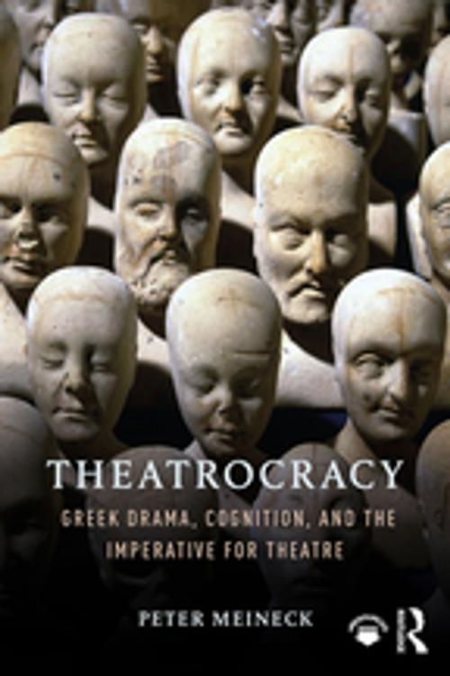 Cover of the book Theatrocracy by Peter Meineck, Taylor and Francis