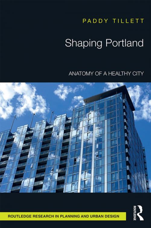 Cover of the book Shaping Portland by Paddy Tillett, Taylor and Francis