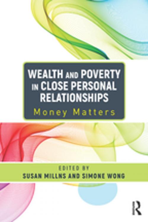 Cover of the book Wealth and Poverty in Close Personal Relationships by , Taylor and Francis