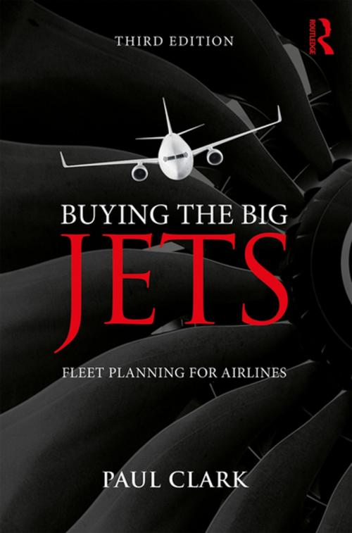 Cover of the book Buying the Big Jets by Paul Clark, Taylor and Francis