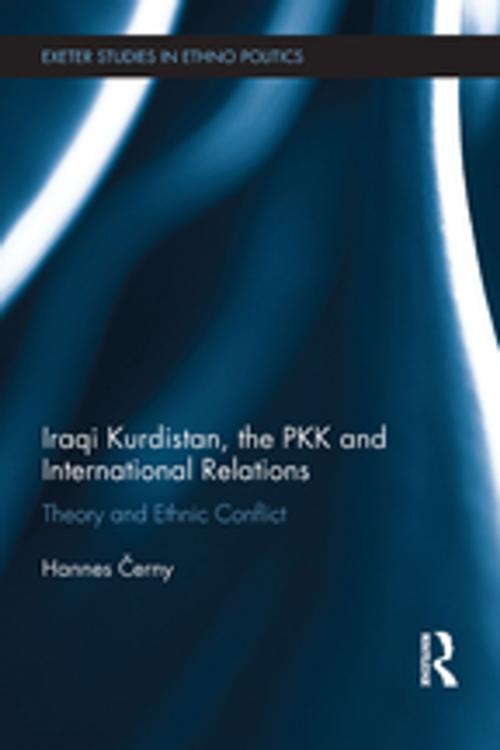 Cover of the book Iraqi Kurdistan, the PKK and International Relations by Hannes Černy, Taylor and Francis