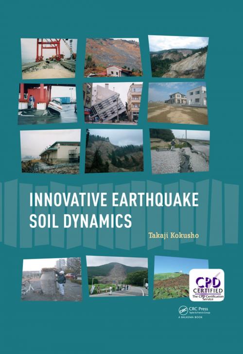 Cover of the book Innovative Earthquake Soil Dynamics by Takaji Kokusho, CRC Press