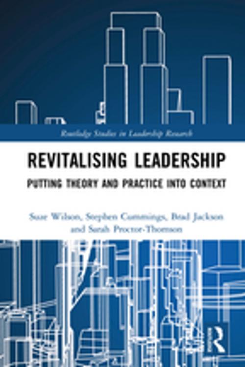 Cover of the book Revitalising Leadership by Suze Wilson, Sarah Proctor-Thomson, Stephen Cummings, Brad Jackson, Taylor and Francis