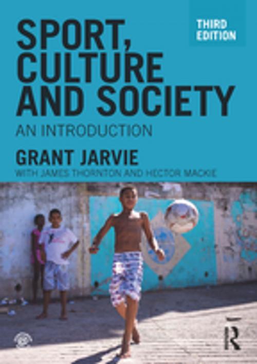 Cover of the book Sport, Culture and Society by Grant Jarvie, Taylor and Francis