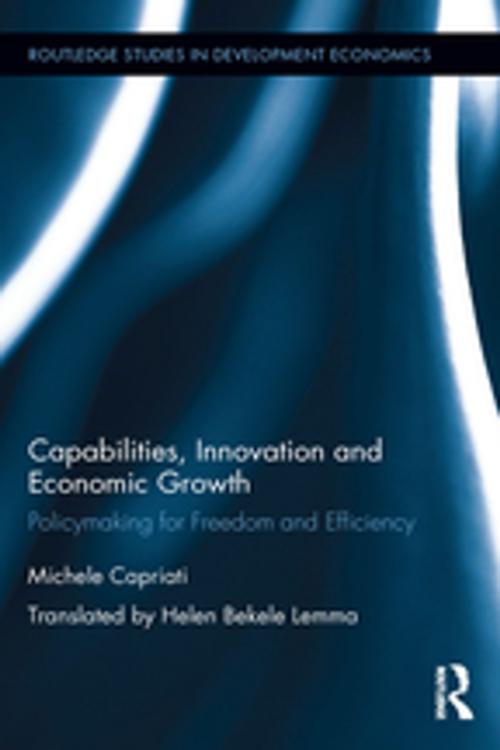 Cover of the book Capabilities, Innovation and Economic Growth by Michele Capriati, Taylor and Francis