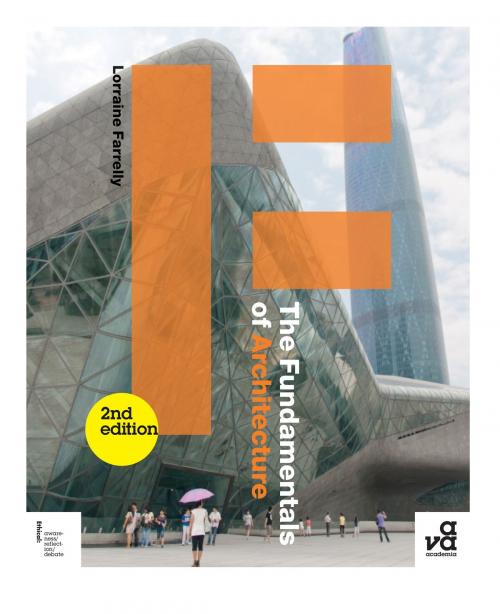 Cover of the book The Fundamentals of Architecture by Professor Lorraine Farrelly, Bloomsbury Publishing