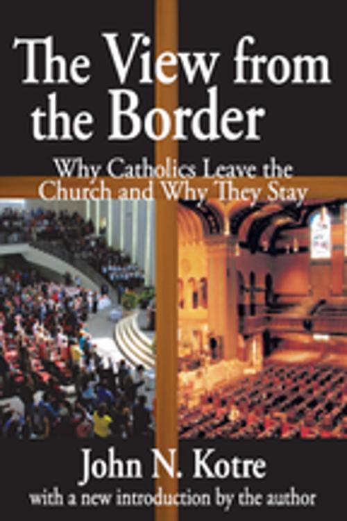 Cover of the book The View from the Border by John Kotre, Taylor and Francis