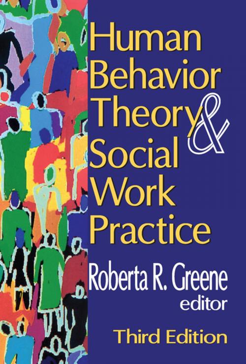 Cover of the book Human Behavior Theory and Social Work Practice by Roberta R. Greene, Taylor and Francis