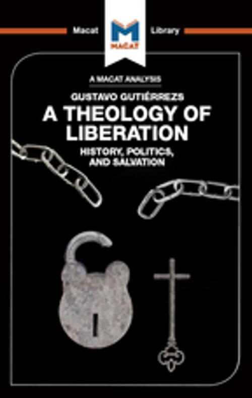 Cover of the book A Theology of Liberation by Marthe Hesselmans, Jonathan Teubner, Macat Library