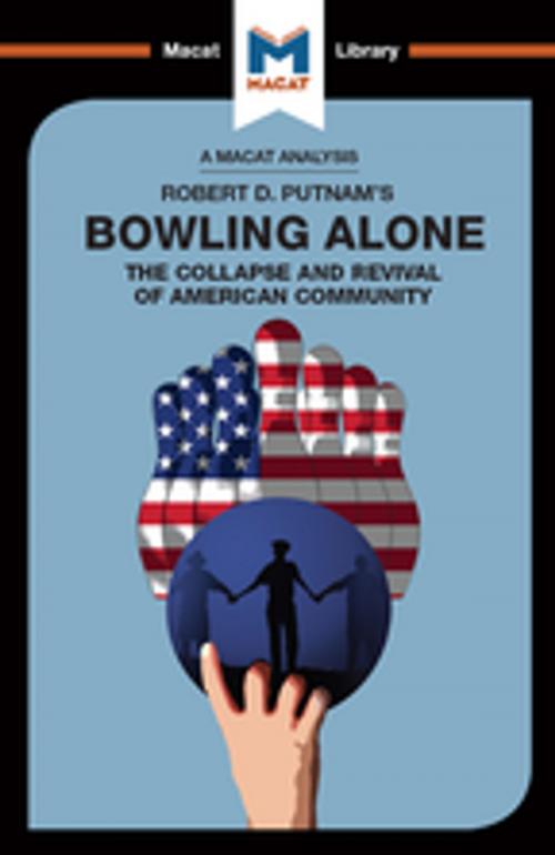 Cover of the book Bowling Alone by Elizabeth Morrow, Lindsay Scorgie-Porter, Macat Library