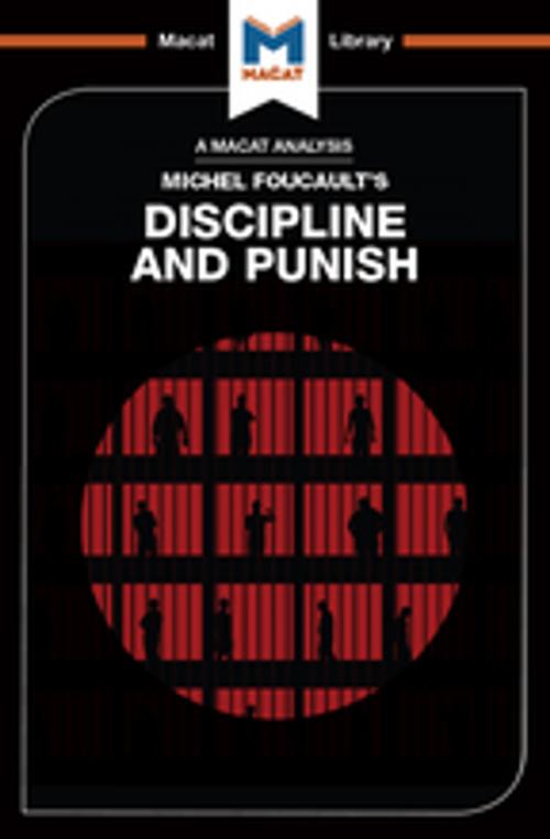 Cover of the book Discipline and Punish by Meghan Kallman, Rachele Dini, Macat Library