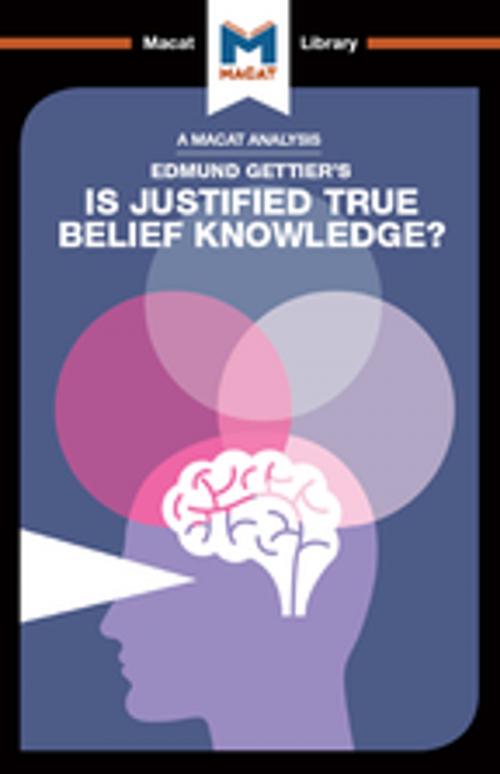 Cover of the book Is Justified True Belief Knowledge? by Jason Schukraft, Macat Library