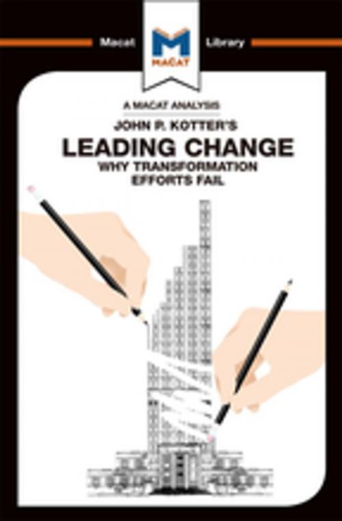 Cover of the book Leading Change by Yaamina Salman, Nick Broten, Macat Library