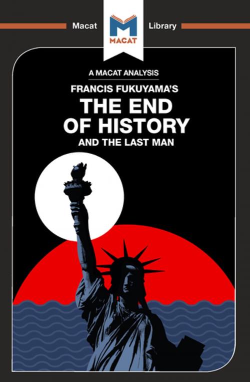 Cover of the book The End of History and the Last Man by Ian Jackson, Jason Xidias, Macat Library