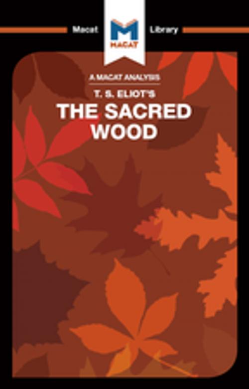 Cover of the book The Sacred Wood by Rachel Teubner, Macat Library