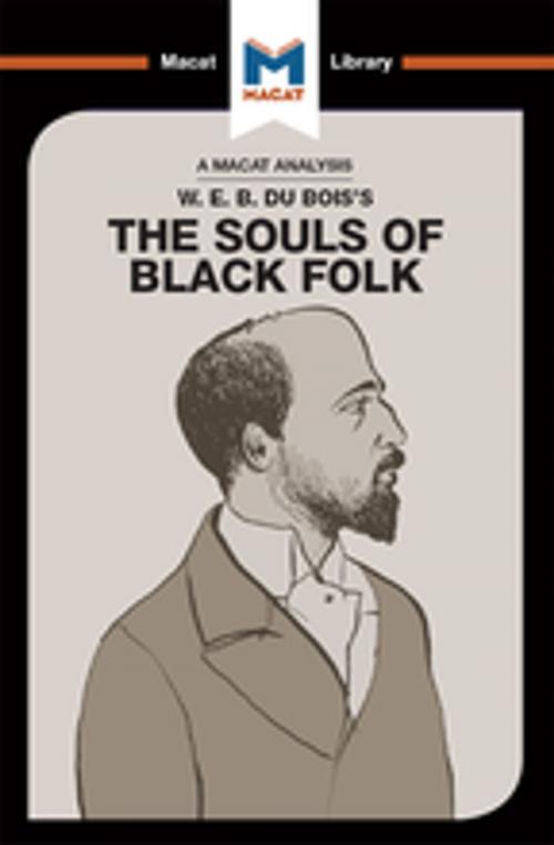 Cover of the book The Souls of Black Folk by Jason Xidias, Macat Library