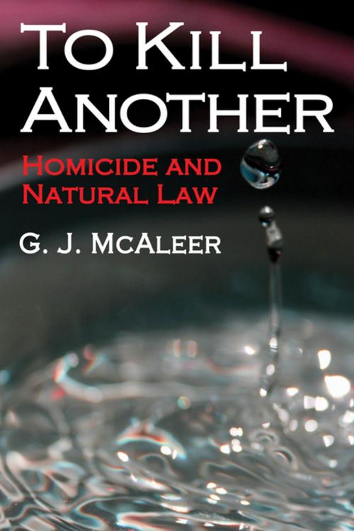 Cover of the book To Kill Another by Graham McAleer, Taylor and Francis
