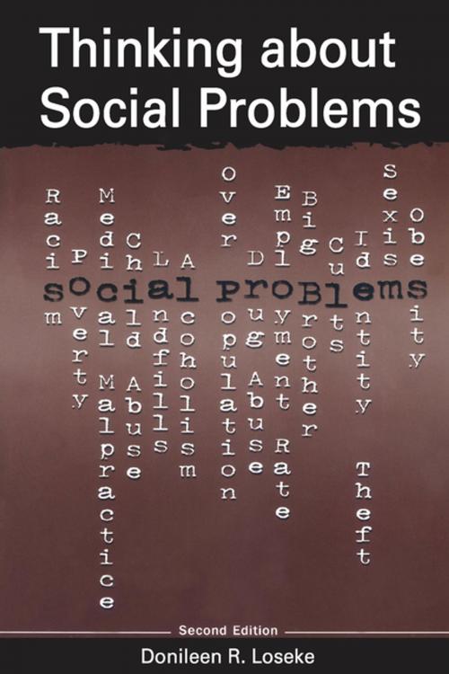 Cover of the book Thinking About Social Problems by Donileen Loseke, Taylor and Francis