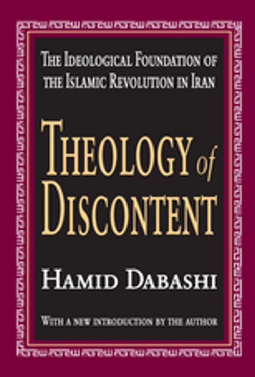 Cover of the book Theology of Discontent by Hamid Dabashi, Taylor and Francis