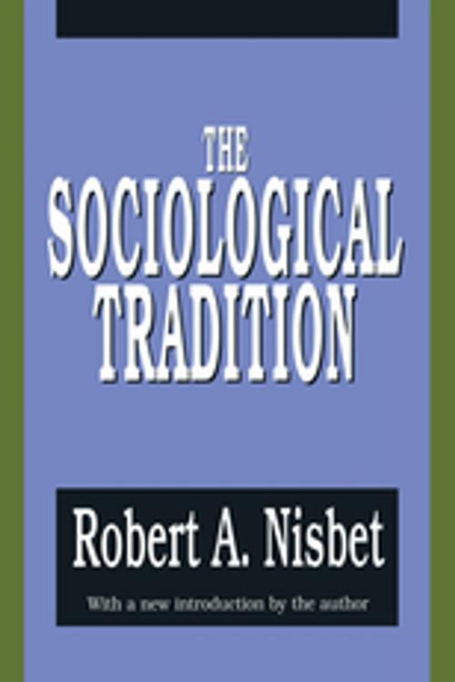 Cover of the book The Sociological Tradition by Peretz Bernstein, Taylor and Francis