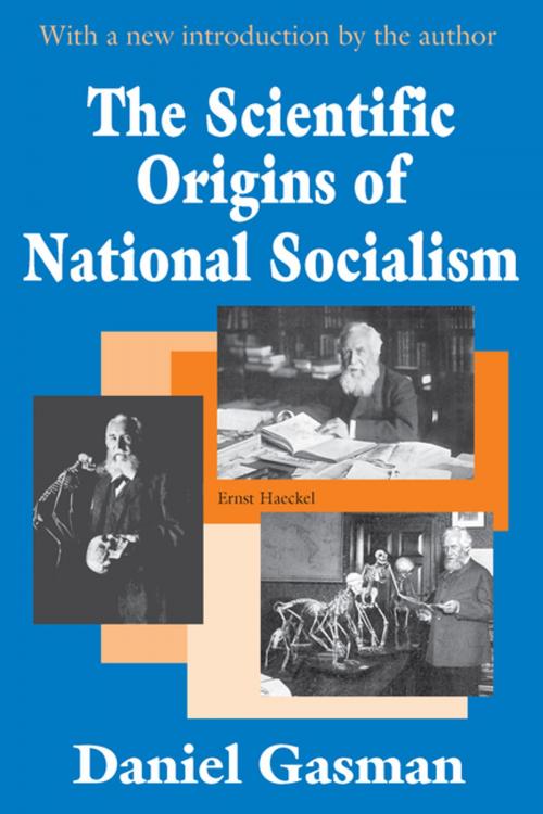Cover of the book The Scientific Origins of National Socialism by Daniel Gasman, Taylor and Francis