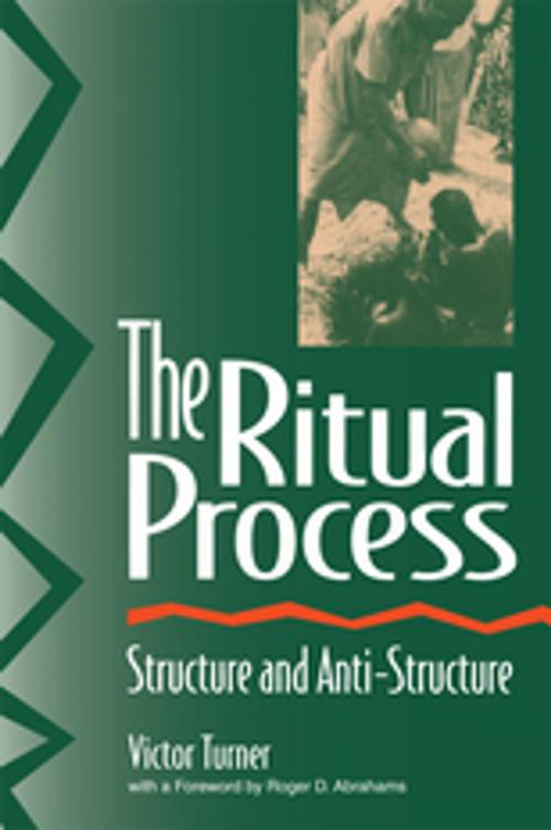 Cover of the book The Ritual Process by Victor Turner, Roger D Abrahams, Alfred Harris, Taylor and Francis