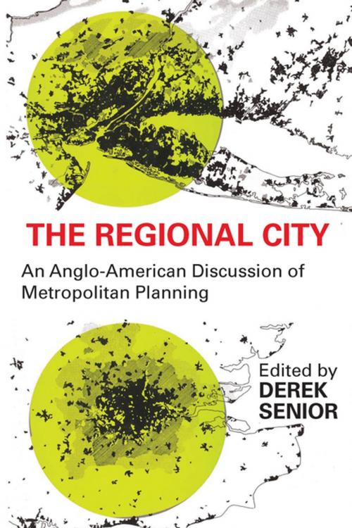 Cover of the book The Regional City by , Taylor and Francis