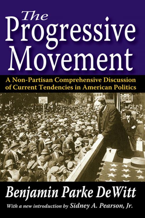 Cover of the book The Progressive Movement by Benjamin Parke DeWitt, Taylor and Francis