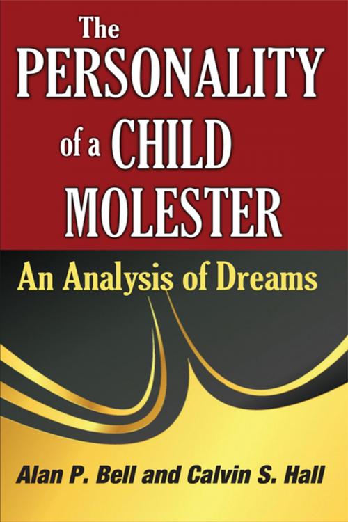 Cover of the book The Personality of a Child Molester by Calvin Hall, Taylor and Francis
